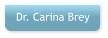 Dr. Carina Brey