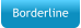 Borderline